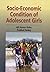 Socio-Economic Condition of Adolescent Girls by Sinha