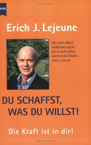 Du schaffst, was du willst. Die Kraft ist in Dir. (Paperback)