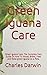 Green Iguana Care: Green Ig...