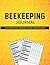 Beekeeping Journal by Franklin Yoder