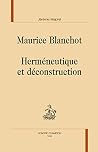 Maurice Blanchot ...