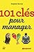 101 cles pour manager
