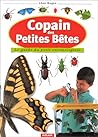 Copain des petites bêtes : Le Guide du petit entomologiste
