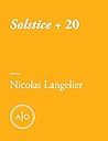 Solstice + 20 (French Edition)