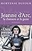 Jeanne d'Arc, la chanson et...