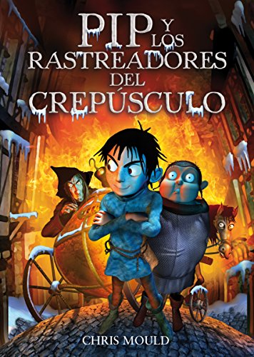 PIP y los rastreadores del crepúsculo (Libros Para Jóvenes - Libros De Consumo - Pip) (Spanish Edition)