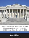 Water resources activities of the Mississippi District, 1990-91: USGS Open-File Report 91-234