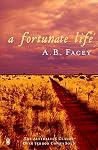 A Fortunate Life
