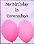 My Birthday In Coronadays by Animesh Das