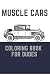 Muscle Cars Coloring Book f...