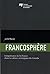 Francosphère (French Edition)