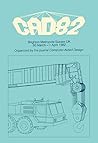 CAD82: 5th International Conference and Exhibition on Computers in Design Engineering