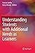 Understanding Students with Additional Needs as Learners