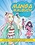 Manga Malbuch: Das Anime un...