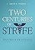 Two Centuries of Strife: He...