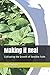 Making it Real: Cultivating...