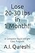 Lose 20-30 lbs in 1 Month!!...