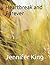 Heartbreak and Forever by Jennifer   King