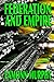 Federation and Empire