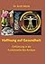 Hoffnung auf Gesundheit by Scott Monk