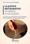 La justice restaurative en France et en Europe