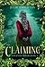 The Claiming: A coming-of-a...