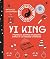 Yi King: Prenez les bonnes ...
