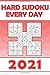 Hard Sudoku Every Day 2021:...