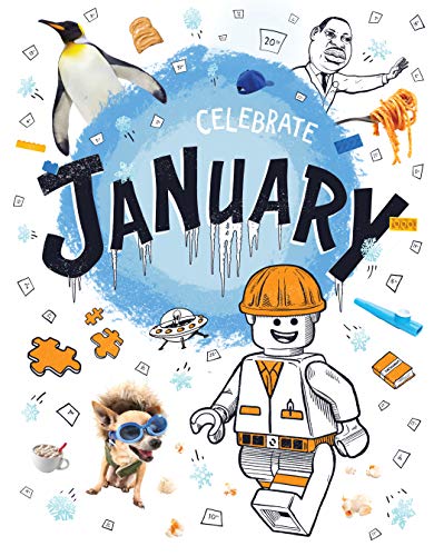 Celebrate January (Hooray for Holidays!)