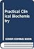 Practical Clinical Biochemistry
