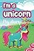 I'm a unicorn by Douglas Walters