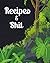 Recipes and Shit by Creative Cookbooks
