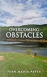 Overcoming Obstacles: Climbing Mountains and Reaching New Heights