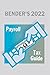 Bender's Payroll Tax Guide 2022 Edition by Bob Kilpatrick