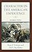 Character in the American Experience: An Unruly People (Political Theory for Today)