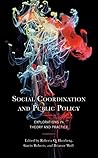 Social Coordination and Public Policy: Explorations in Theory and Practice (Economy, Polity, and Society)