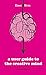 A User Guide To The Creativ...