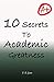 10 Secrets To Academic Greatness