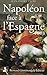 Napoléon face à l'Espagne 1808
