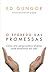 O Segredo das Promessas: Co...