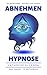 Abnehmen Hypnose - Selbsthy...
