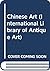 Chinese Art (International Library of Antique Art)