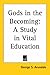 Gods in the Becoming: A Stu...