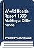 World Health Report 1999: M...