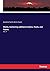 Works, Containing additional Letters, Tracts, and Poems: Vol. 9