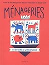 Ménageries : Hist...
