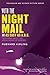 With the Night Mail: Two Yarns About the Aerial Board of Control (The Radium Age Science Fiction Series Book 2)