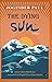 The Dying Sun by Joginder Paul