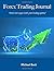 Forex Trading Journal: A pe...