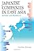 Japanese Companies in East Asia: History and Prospects